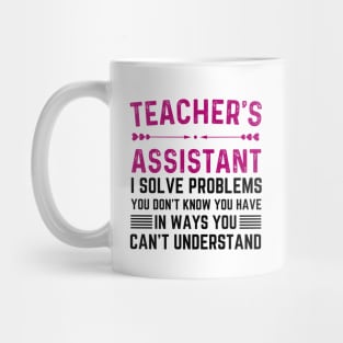 Funny teacher assistant appreciation pre k teacher assistant Mug